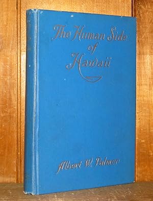 Seller image for The Human Side of Hawaii; Race Problems in the Mid-Pacific for sale by Novelty Shop Used & Rare Books