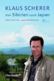 Bild des Verkufers fr Von Sibirien nach Japan : Reise durch ein vergessenes Paradies. zum Verkauf von Antiquariat  Udo Schwrer