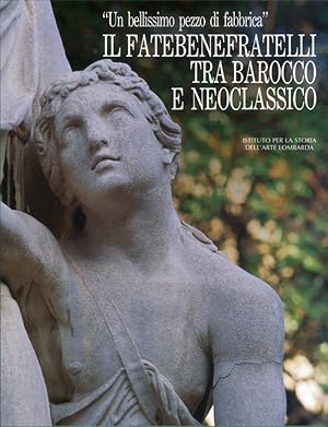 Immagine del venditore per Il Fatebenefratelli tra Barocco e Neoclassico venduto da Libro Co. Italia Srl