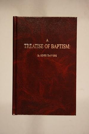A Treatise of Baptism