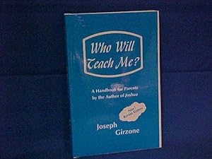 Seller image for Who Will Teach Me? for sale by Gene The Book Peddler