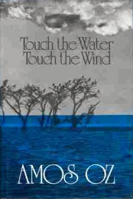 Seller image for Touch the Water, Touch the Wind for sale by Fireproof Books