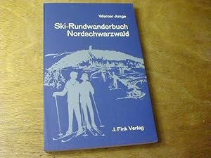 Imagen del vendedor de Ski-Rundwanderbuch Nordschwarzwald a la venta por Antiquariat Fuchseck