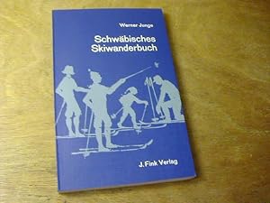 Imagen del vendedor de Schwbisches Skiwanderbuch a la venta por Antiquariat Fuchseck