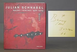 Seller image for Julian Schnabel: Malerei / Paintings 1978-2003 [INSCRIBED BY THE ARTIST] for sale by Exquisite Corpse Booksellers