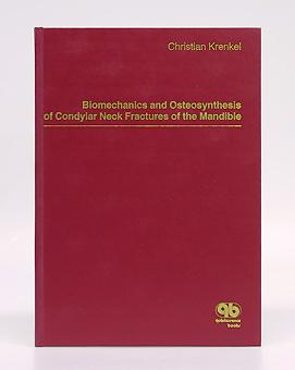 Seller image for Biomechanics and Osteosynthesis of condylar Neck Fractures of the Mandible. for sale by Antiquariat An der Rott Oswald Eigl