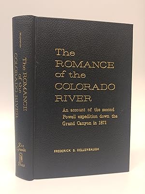 Bild des Verkufers fr The Romance Of The Colorado River zum Verkauf von Commonwealth Book Company, Inc.