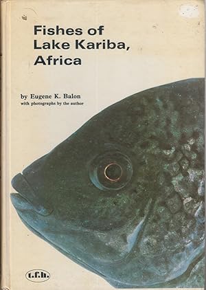 Seller image for Fishes Of Lake Kariba, Africa Length-weight Relationship, A Pictorial Guide for sale by Jonathan Grobe Books