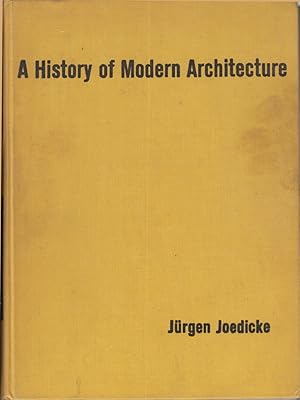 Imagen del vendedor de A History Of Modern Architecture a la venta por Jonathan Grobe Books