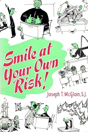 Image du vendeur pour Smile at Your Own Risk! mis en vente par Book Booth