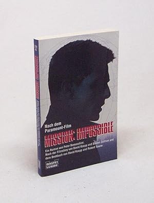 Bild des Verkufers fr Mission: Impossible : Nach der Filmstory von David Koepp / Peter Barsocchini zum Verkauf von Versandantiquariat Buchegger