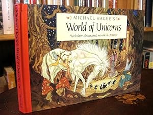 Seller image for MICHAEL HAGUE'S WORLD OF UNICORNS for sale by Robert Gavora, Fine & Rare Books, ABAA