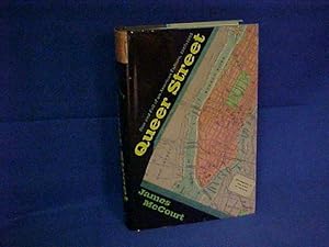 Queer Street: The Rise and Fall of an American Culture, 1947-1985 Excursions in the Mind of the Life