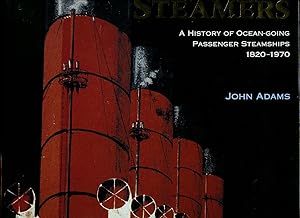 Immagine del venditore per Ocean Steamers: A History of Ocean-Going Passenger Steamships 1820-1970 venduto da Little Stour Books PBFA Member