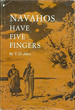 Seller image for Navahos Have Five Fingers for sale by Frank Hofmann