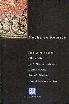 Imagen del vendedor de NOCHE DE RELATOS. 8. LA MUERTE DE MI MADRE. con otros relatos de Pilar Galn, Jos Manuel Maside, Carlos Remn, Rodolfo Notivol y Daniel Snchez-Pardos. a la venta por angeles sancha libros