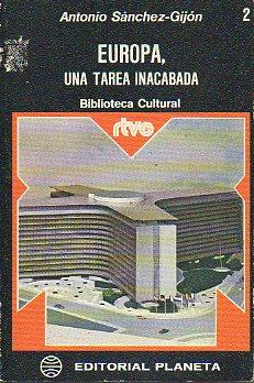 Imagen del vendedor de EUROPA, UNA TAREA INACABADA. a la venta por angeles sancha libros