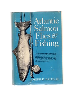 bates joseph d jr - atlantic salmon flies fishing - AbeBooks
