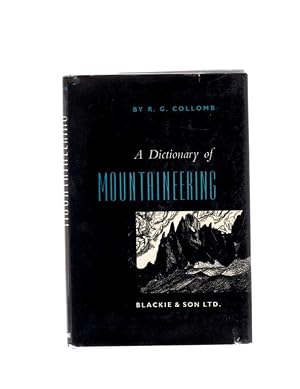 A Dictionary of Mountaineering