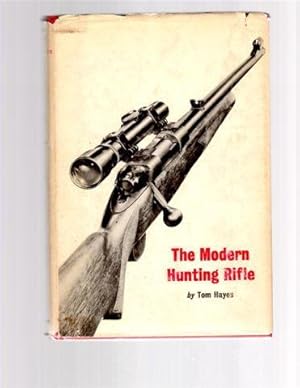 The Modern Hunting Rifle