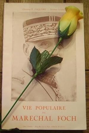 Seller image for Vie populaire du Marchal Foch for sale by Bonnaud Claude