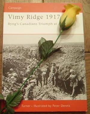 Seller image for Vimy ridge 1917. Byng's Canadians triumph at Arras for sale by Bonnaud Claude