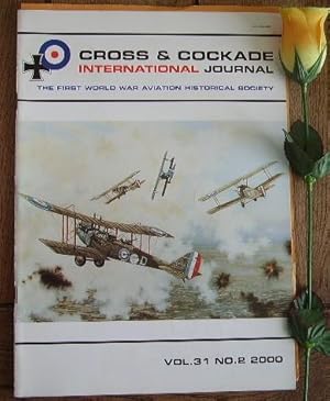 Immagine del venditore per Cross & cockade international. The first world war aviation historical society. Vol 31, n 2. Whatsoever you May Do, Do 28 squadron RFC & RAF, Arthut Darby and the air war in Salonika, Royal prussian jagdstaffel Nr 30 et Nr 14 roster and combat logLittle red devil, the royal naval air service, air power in world war one 1914 - 1918, captain Alvin Andrex Callender, . venduto da Bonnaud Claude