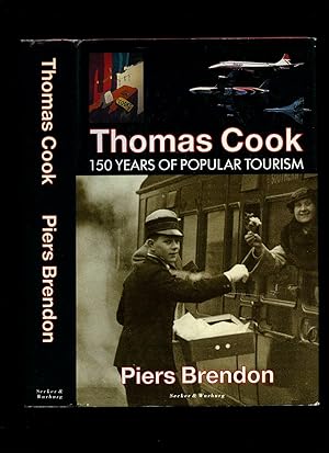 Immagine del venditore per Thomas Cook: 150 Years of Popular Tourism venduto da Little Stour Books PBFA Member