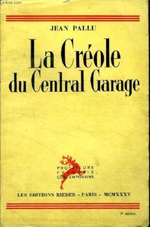 Seller image for La Crole du Central Garage suivi de "Jouer le jeu". for sale by Le-Livre
