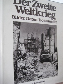 Bild des Verkäufers für Der 2. Weltkrieg Bilder Daten Dokumente zum Verkauf von Alte Bücherwelt