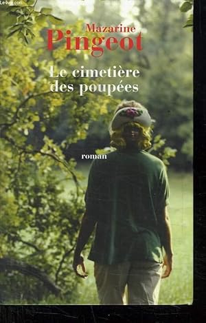 Image du vendeur pour LE CIMETIERE DES POUPEES. mis en vente par Le-Livre