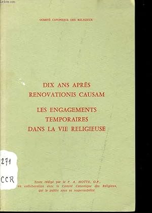 Bild des Verkufers fr DIX ANS APRES RENOVATIONS CAUSAM LES ENGAGEMENTS TEMPORAIRES DANS LA VIE RELIGIEUSE zum Verkauf von Le-Livre