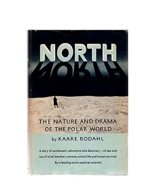 Seller image for North, the Nature and Drama of the Polar World for sale by Theodore J. Holsten Jr.