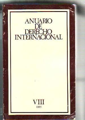 ANUARIO DE DERECHO INTERNACIONAL. TOMO VIII, 1985.