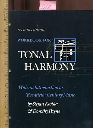 Imagen del vendedor de Workbook for : Tonal Harmony : Introduction to Twentieth / 20th Century Music : Second / 2nd Edtion [critical Practical Study ; Review Reference ; Biographical Details ; in Depth research] a la venta por GREAT PACIFIC BOOKS