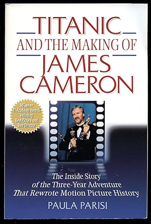 Imagen del vendedor de Titanic and the Making of James Cameron a la venta por Little Stour Books PBFA Member