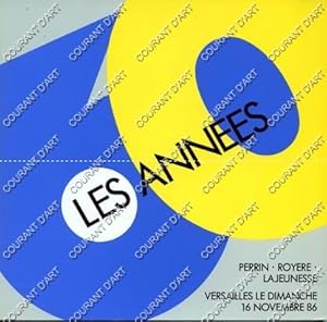 LES ANNEES 60. ARTS PLASTIQUES. DESIGN. MODE. MUSIQUE. PUBLICITE. VIE QUOTIDIENNE. [SIMA. ARNAL. ...