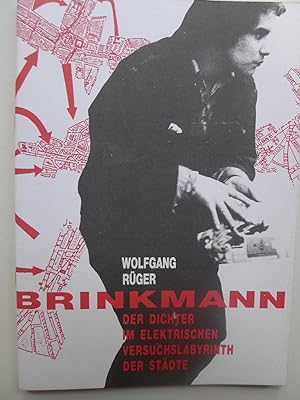 Imagen del vendedor de Brinkmann - Der Dichter im elektrischen Versuchslabyrinth der Stdte, Essay, a la venta por Wolfgang Rger