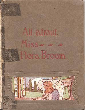 Seller image for All About Miss Flora Broom for sale by Ripping Yarns