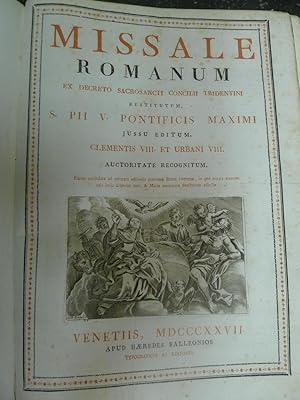 Image du vendeur pour ex decreto sacrosancti concilii tridentini restitutum, S. Pii V. Pontificis Maximi jussu editum, Clementis VIII et Urbani VIII auctoritate recognitum. Auerdem beigebunden: Commune Sanctorum .; Missae pro defunctis; Missae sanctorum .; Missae propriae sanctorum ad usum fratrum minorum Sancti Francisci conventualium, monialium sanctae clarae ac tertii ordinis utriusque sexus a sacra rituum congregatione recognitae et approbatae; Missae propriae juxta recentiora decreta a summi pontificibus ., Mit ganzseitigen Abb. und Initialen, mis en vente par Wolfgang Rger