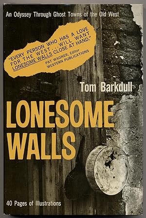 Immagine del venditore per Lonesome Walls venduto da Between the Covers-Rare Books, Inc. ABAA