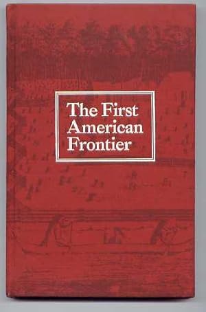 THE FIRST AMERICAN FRONTIER