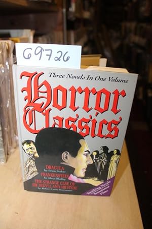 Seller image for Horror Classics ( Dracula, Frankenstein, The Strange Case od Dr Jekyll and Mr Hyde ) for sale by Princeton Antiques Bookshop