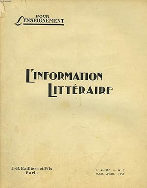 Seller image for L'INFORMATION LITTERAIRE POUR L'ENSEIGNEMENT. 4e ANNEE, N2, MARS-AVRIL 1952. OU EN SONT LES ETUDES SUR VOLTAIRE ?, R. POMEAU / DE MARIVAUX A GIRAUDOUX : UNE FAMILLE D'ESPRIT FRANCAIS, A. SEAILLES / ETUDE SUR LA STRUCTURE DE "LA FIN DE SATAN", J. TRUCHET for sale by Le-Livre