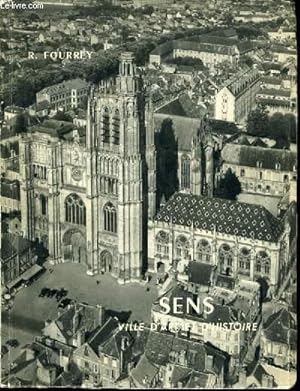 Bild des Verkufers fr SENS ville d'Art d'Histoire zum Verkauf von Le-Livre