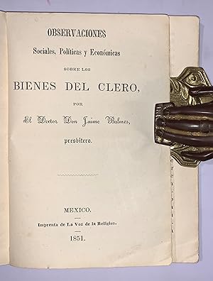 Bild des Verkufers fr Observaciones Sociales, Politicas y Economicas Sobre Los Bienes Del Clero zum Verkauf von Librera Urbe