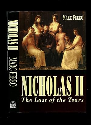 Bild des Verkufers fr Nicholas II: The Last of the Tsars zum Verkauf von Little Stour Books PBFA Member