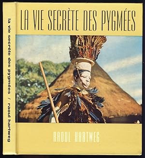 La vie secrète des pygmées