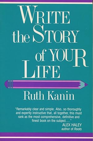 Seller image for Write The Story Of Your Life for sale by Kenneth A. Himber