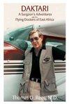 Seller image for Daktari: a Surgeon's Adventures with the Flying Doctors of East Africa for sale by Mahler Books